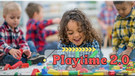 Playtime 2.0: How to Take Your Child's Playtime to the Next Level